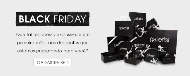 black friday gallerist cadastre-se